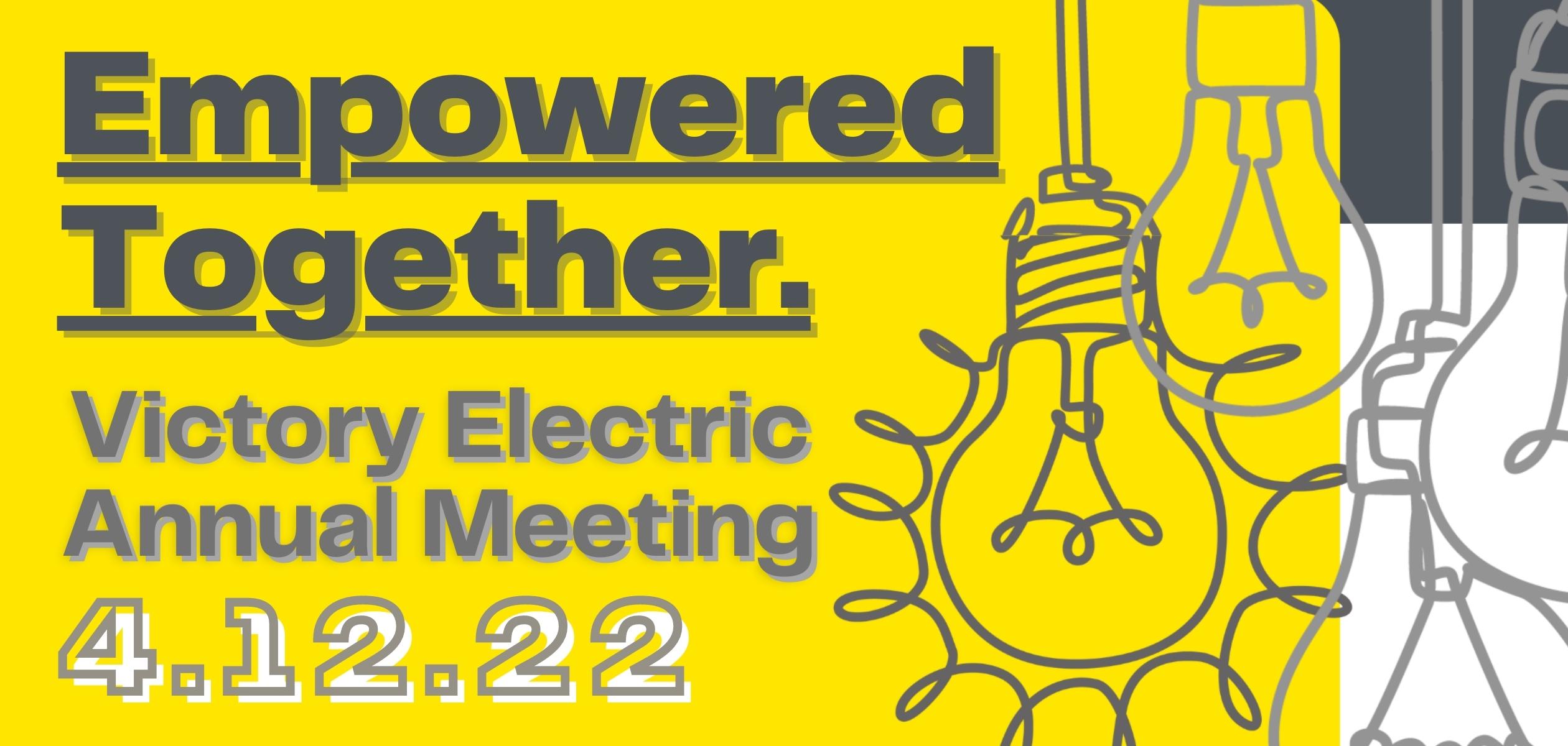 https://www.victoryelectric.net/sites/default/files/revslider/image/2022%20Annual%20Meeting%20Save%20the%20Date%20%281260%20x%20600%20px%29%20%282%29.jpg